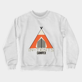 In-tents Camper Camping Crewneck Sweatshirt